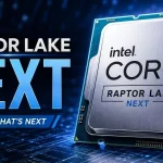 اینتل پردازنده‌های جدید Raptor Lake NEXT را برای نجات بازار DDR4 عرضه می‌کند