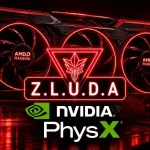 کارتهای گرافیک AMD با ابزار ZLUDA v6 بازیهای مبتنی بر PhysX را ۳ برابر بهتر اجرا میکنند کارتهای گرافیک AMD با ابزار ZLUDA v6 بازیهای مبتنی بر PhysX را ۳ برابر بهتر اجرا میکنند